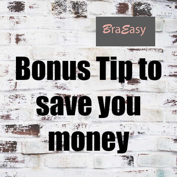 Bonus Tips and Tricks to extend the life of your bra! - BraEasy